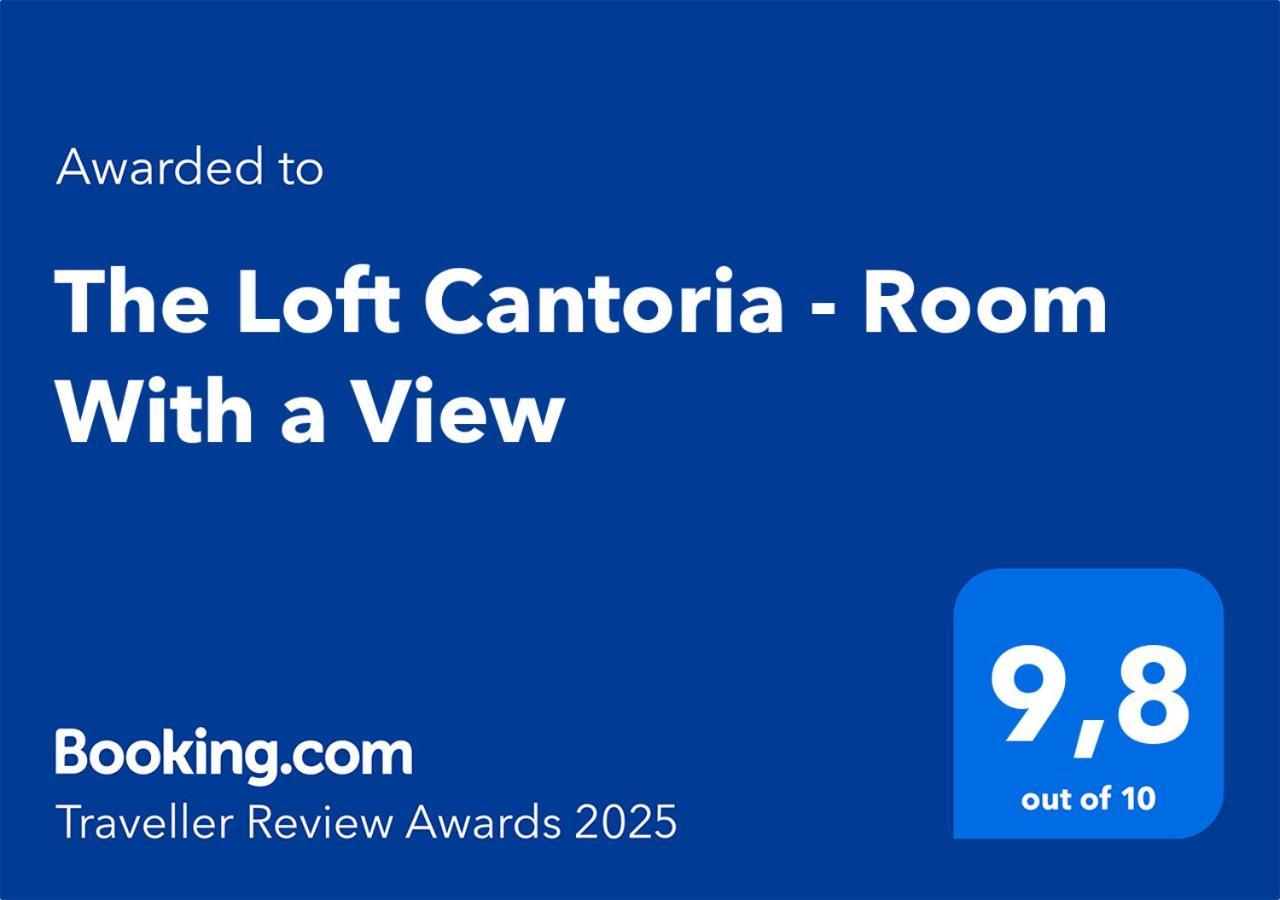The Loft Cantoria - Room With A View Екстер'єр фото